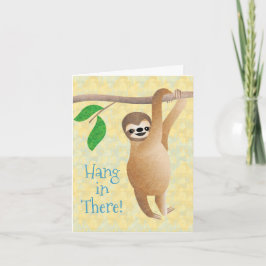 Sloth Hang in There Aanmoediging of Get Well