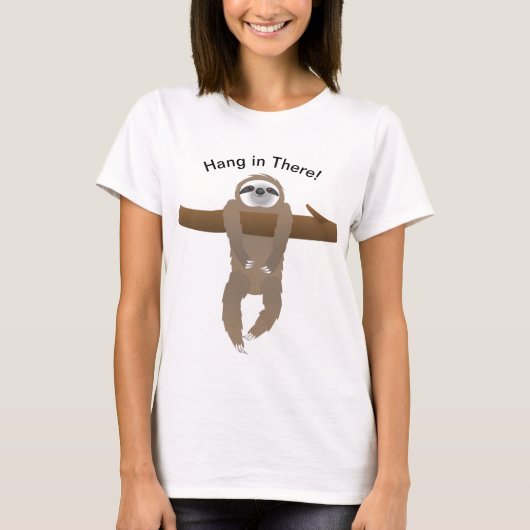 Sloth Hanging on a Tree Branch, Hang in There T-shirt (Voorkant)