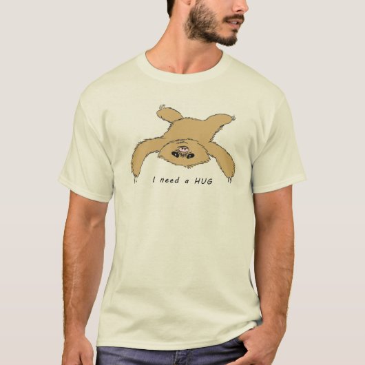 Sloth heeft een knuffel nodig t-shirt (Voorkant)