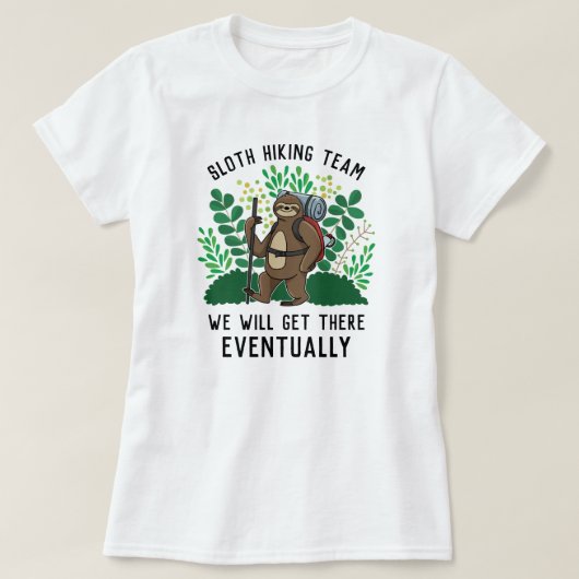 Sloth Hiking Team dat we uiteindelijk zullen berei T-shirt (Design voorkant)