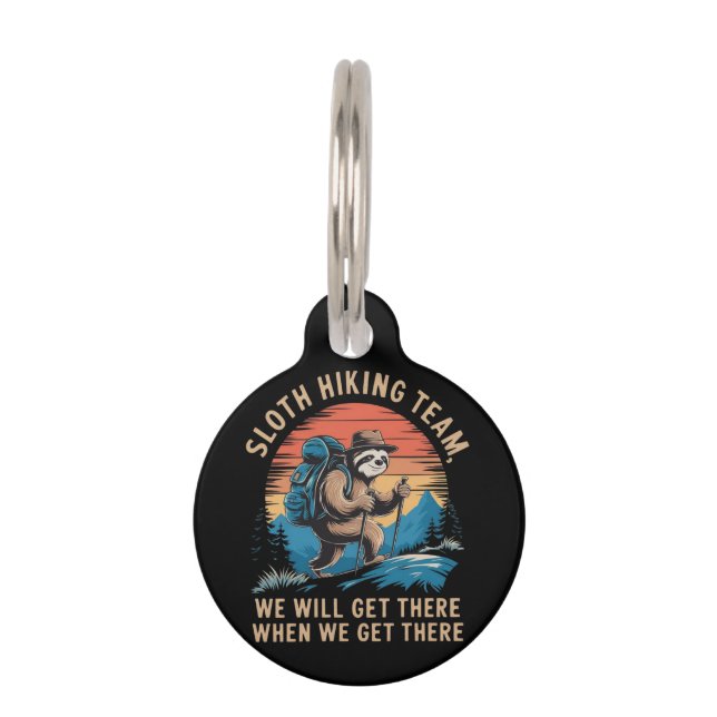 Sloth Hiking Team dat we zullen krijgen als we er  Huisdierpenning (Voorkant)