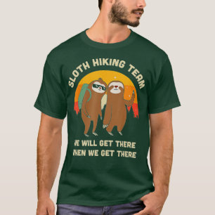 Sloth Hiking Team - Funny  Gift T-shirt