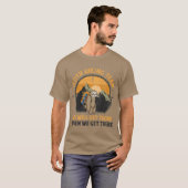 Sloth Hikingeam We Will Gethere When We Gethere fr T-shirt (Voorkant volledig)