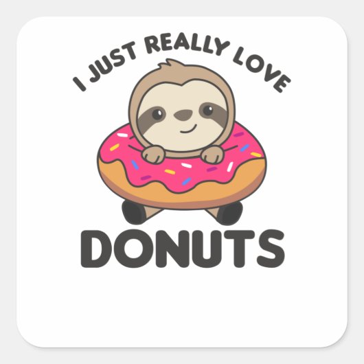 Sloth houdt van Donuts. Sleuven zijn roze Vierkante Sticker (Voorkant)