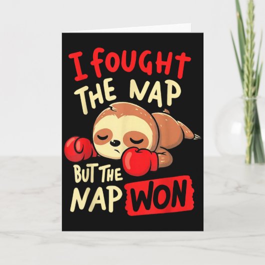 Sloth I Fought The Nap But The Nap Won Kaart (Voorkant)