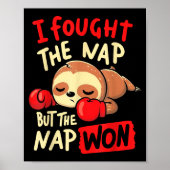 Sloth I Fought The Nap But The Nap Won Poster (Voorkant)