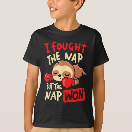 Sloth I Fought The Nap But The Nap Won T-shirt (Voorkant)