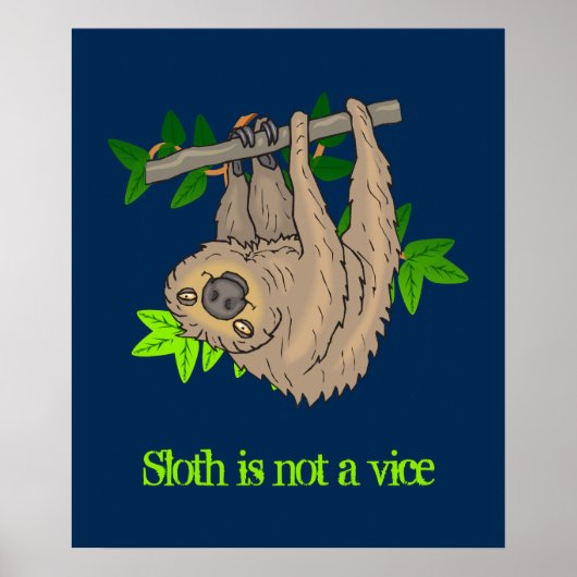 Sloth is geen vice-vrouw poster (Voorkant)