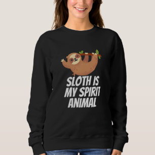 Sloth is mijn diertje trui