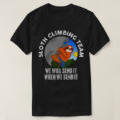 Sloth klimmen Team klimmen T-shirt (Design voorkant)