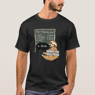 Sloth leert 7 Deadly Sins Funny Animal Meme T-shirt