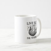 Sloth Live Slow Funny Mug Koffiemok (Voorkant rechts)