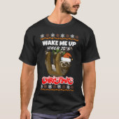 Sloth Lover Xmas Gift Wakker me omhoog als het Chr T-shirt (Voorkant)