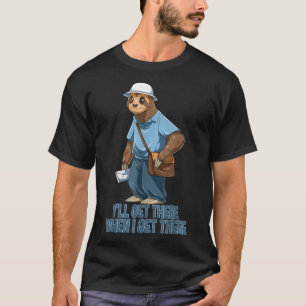 Sloth Mailman - Funny and Rude Mailman Postal Work T-shirt