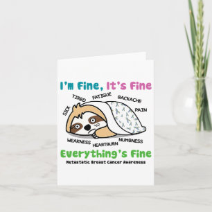 Sloth Metastatic Breast Cancer Awareness I'm Fine Kaart
