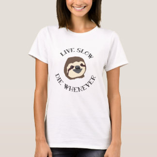 Sloth Motto - Live Slow & Die altijd T-shirt