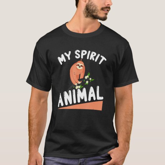 Sloth My Spirit Animal   Sloth Enthusiast T-shirt (Voorkant)