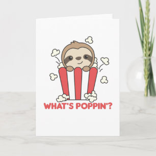 Sloth Popcorn Whats Poppin Funny Sloths Kaart