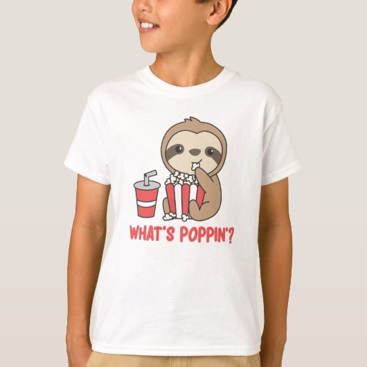Sloth Popcorn Whats Poppin Funny Sloths T-shirt (Voorkant)