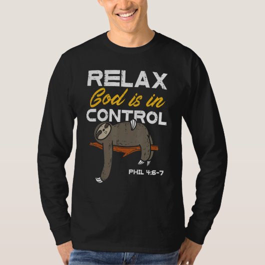 Sloth Relax God is In Control Jesus Christian Men T-shirt (Voorkant)