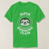 SLOTH Running Team Lets Take a Nap Instead Funny T-shirt (Design voorkant)
