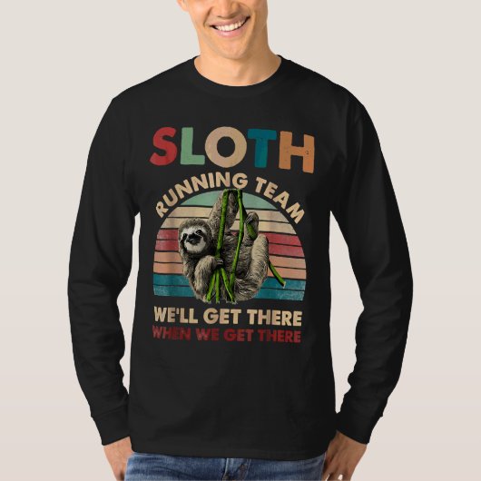  Sloth Running Team We krijgen er grappig S T-shirt (Voorkant)