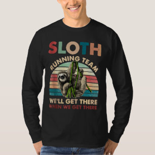 Sloth Running Team We zullen er komen T-shirt