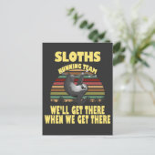 sloth-runteam, we zullen er komen als we ... briefkaart (Staand voorkant)