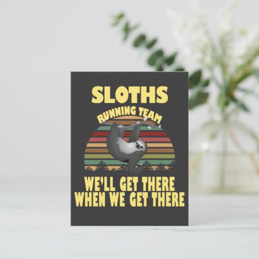 sloth-runteam, we zullen er komen als we ... briefkaart (Staand voorkant)