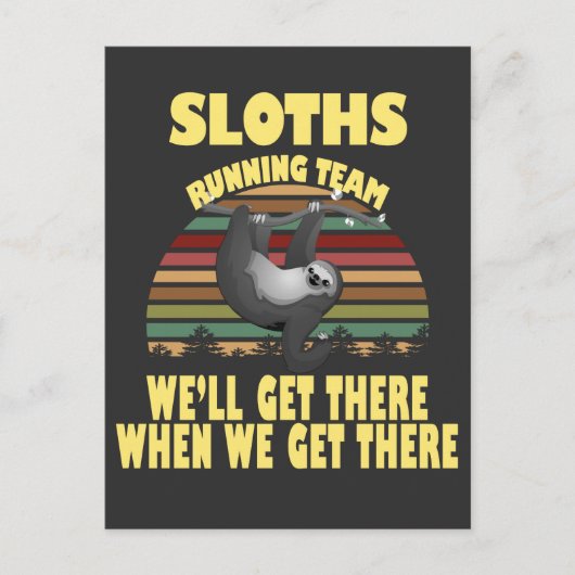 sloth-runteam, we zullen er komen als we ... briefkaart (Voorkant)