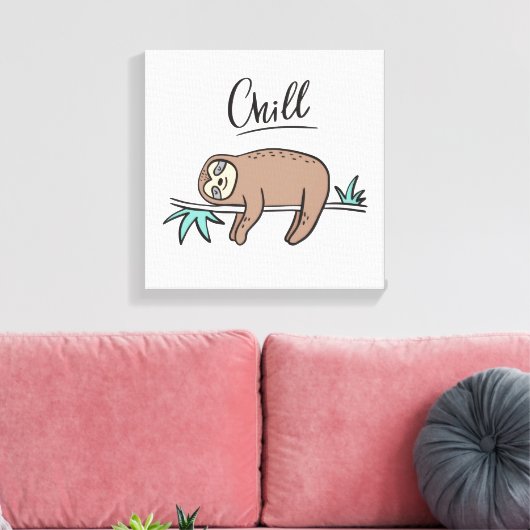 Sloth Says Chill Canvas Afdruk (Insitu (Woonkamer))