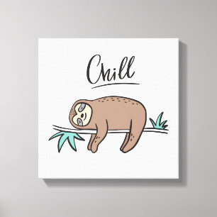 Sloth Says Chill Canvas Afdruk