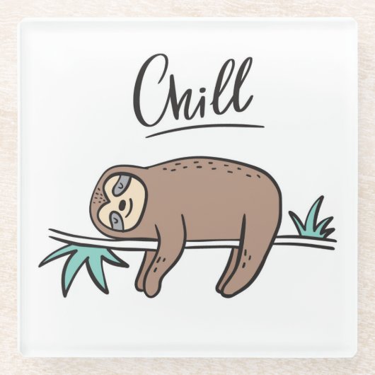 Sloth Says Chill Glazen Onderzetter (Voorkant)