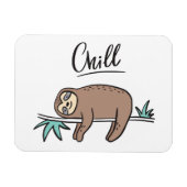 Sloth Says Chill Magneet (Horizontaal)