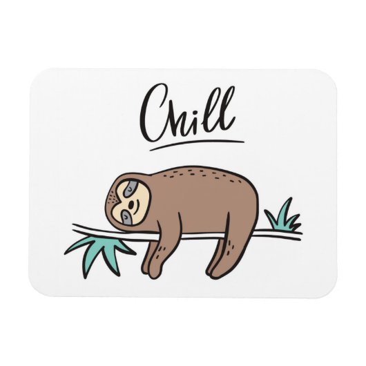 Sloth Says Chill Magneet (Horizontaal)
