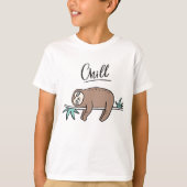 Sloth Says Chill T-shirt (Voorkant)