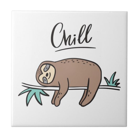 Sloth Says Chill Tegeltje (Voorkant)
