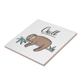 Sloth Says Chill Tegeltje (Zijkant)
