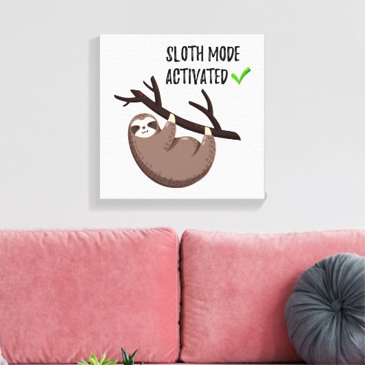 Sloth Says | Sleufmodus geactiveerd Canvas Afdruk (Insitu (Woonkamer))