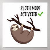 Sloth Says | Sleufmodus geactiveerd Poster (Voorkant)