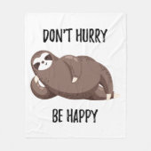 Sloth Says | Wees niet snel gelukkig Fleece Deken (Voorkant)