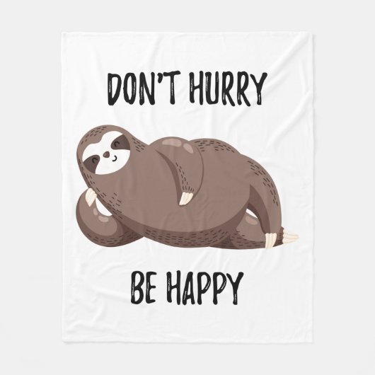 Sloth Says | Wees niet snel gelukkig Fleece Deken (Voorkant)