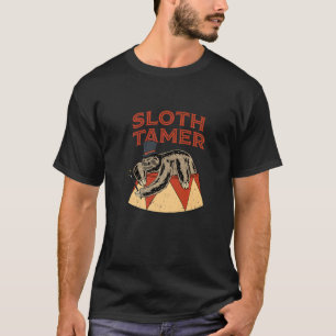 Sloth Tamer Circus kostuum voor een circus T-shirt