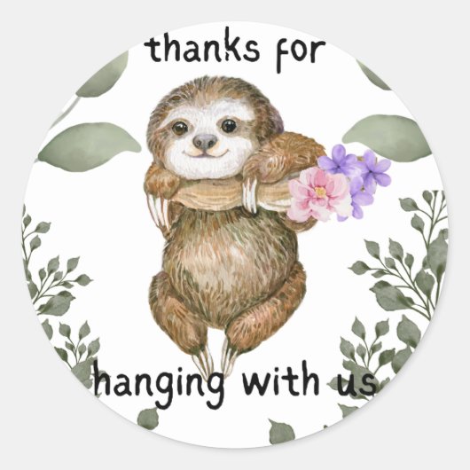 Sloth Theme Bedankt voor het hangen met ons Sticke Ronde Sticker (Voorkant)