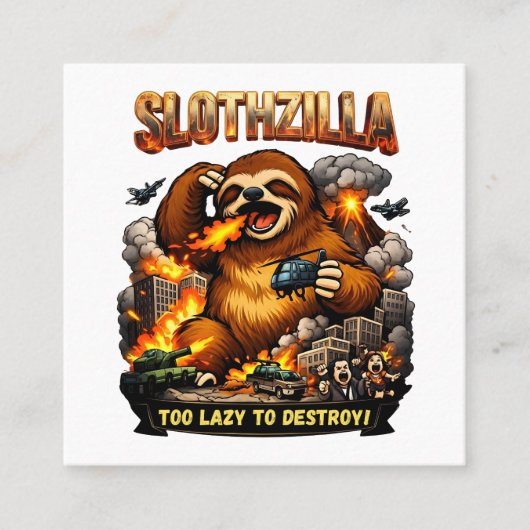 Slothzilla Too Lazy to Destroy,Funny Kaiju Monster Vierkante Visitekaartje (Voorkant)