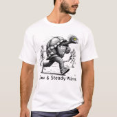 Slow and Steady wint het race T-shirt (Voorkant)