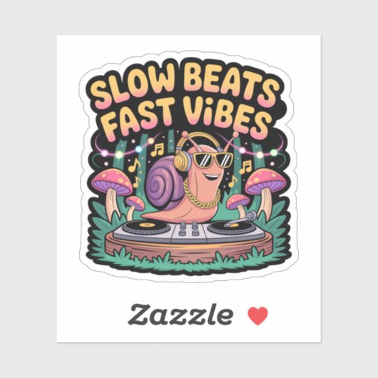 Slow Beats Fast Vibes Funky DJ Snail Sticker (Vel)