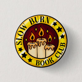 Slow Burn Book Club Badge Ronde Button 3,2 Cm