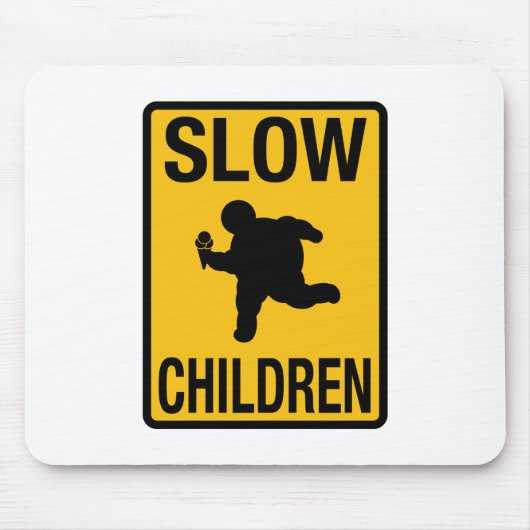 Slow Children fat kind street sign parody grappig Muismat (Voorkant)