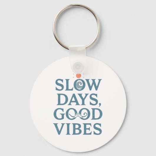 "Slow Days, Good Vibes" Minimalist Quote Sleutelhanger (Achterkant)